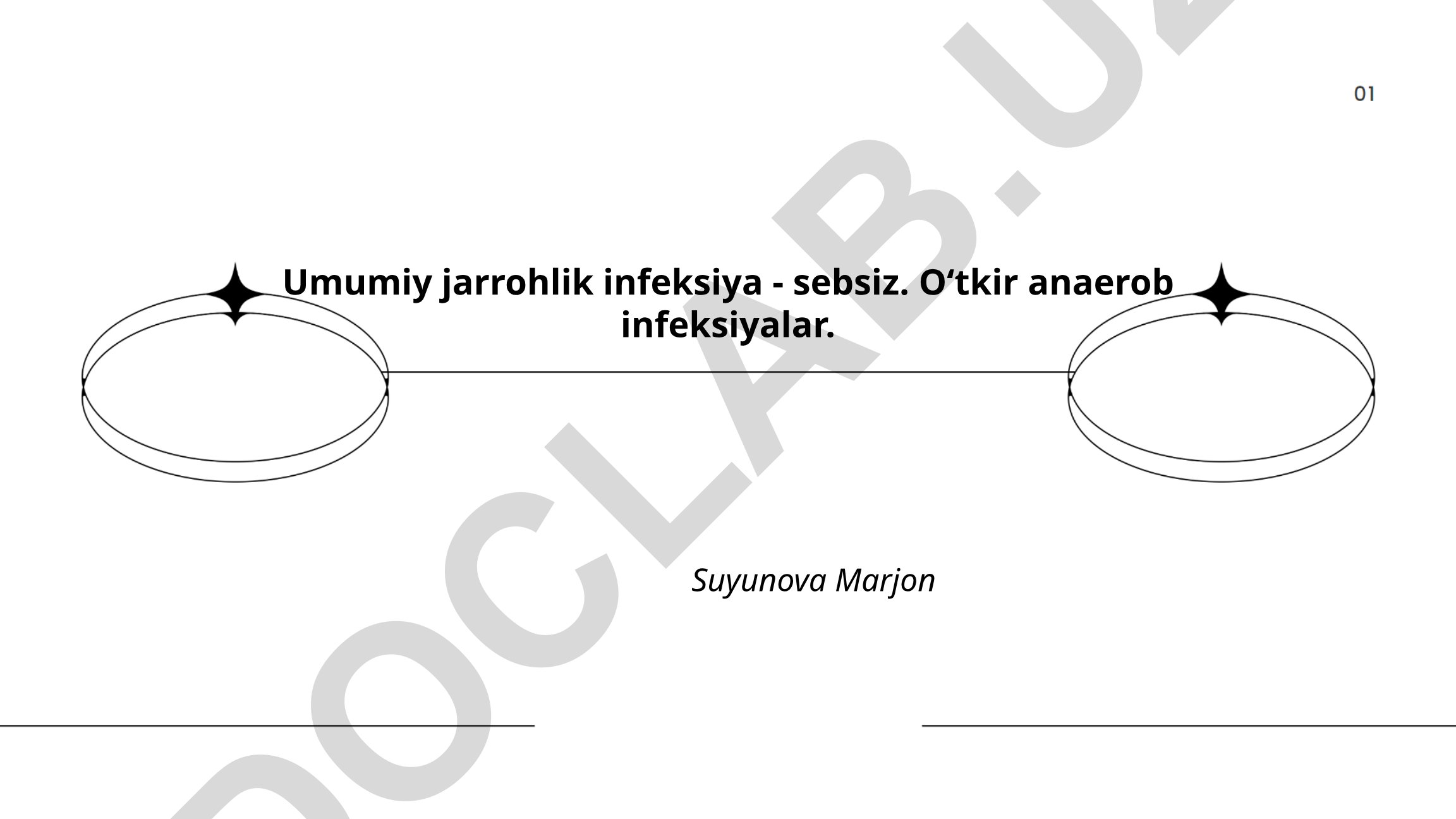 Umumiy jarrohlik va o'tkir anaerob infeksiyalar