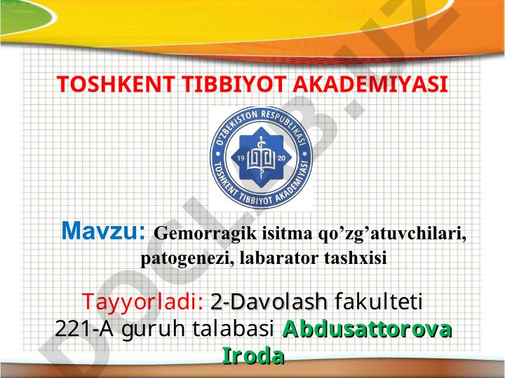 Gemorragik isitma qo’zg’atuvchilari, patogenezi, labarator tashxisi