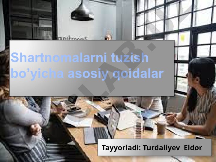Shartnomalarni tuzish bo'yicha asosiy qoidalar