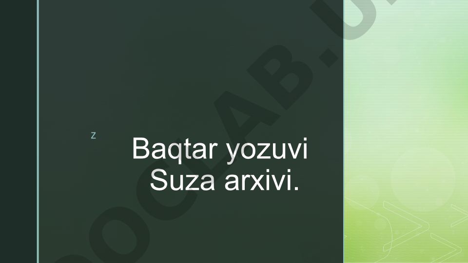 Baqtar yozuvi va Suza arxivi