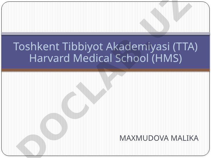 Toshkent Tibbiyot Akademiyasi va Harvard Medical School taqqoslash
