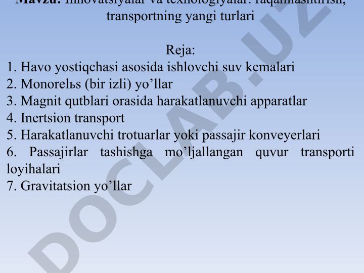 Innovatsiyalar va texnologiyalar: raqamlashtirish, transportning yangi turlari