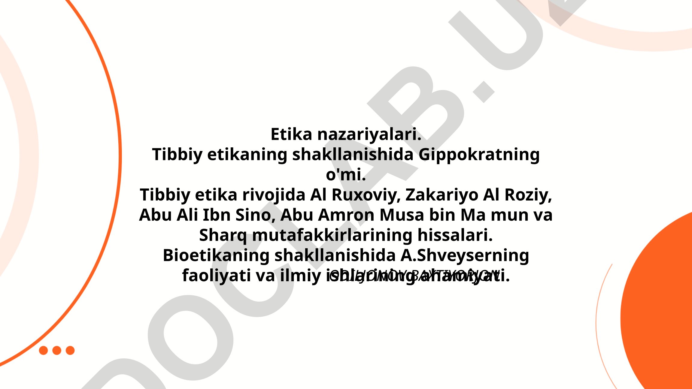 Etika nazariyalari va tibbiy etikaning tarixiy rivojlanishi