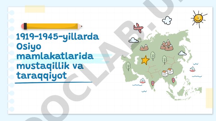 1919-1945-yillarda Osiyo mamlakatlarida mustaqillik va taraqqiyot