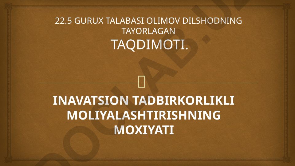 Innovatsion tadbirkorlikni moliyalashtirishning moxiyati