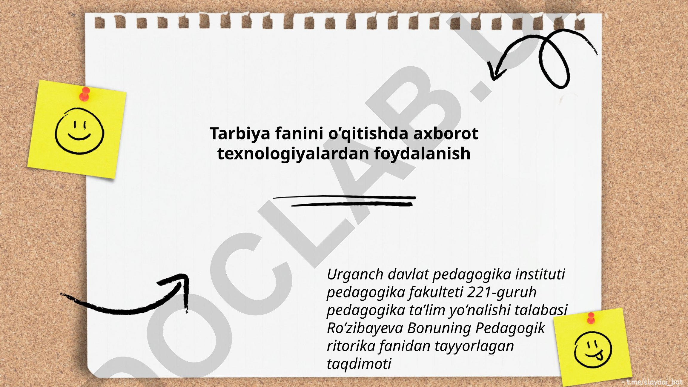 Tarbiya fanini o'qitishda axborot texnologiyalardan foydalanish