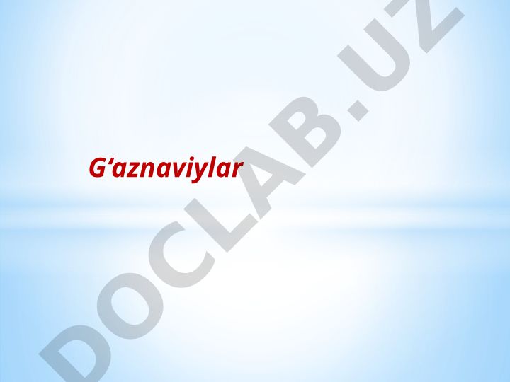 G‘aznaviylar davlati tarixi va boshqaruv tizimi