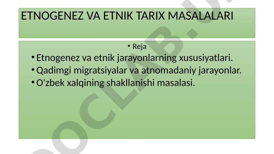 Etnogenez va etnik tarix masalalari