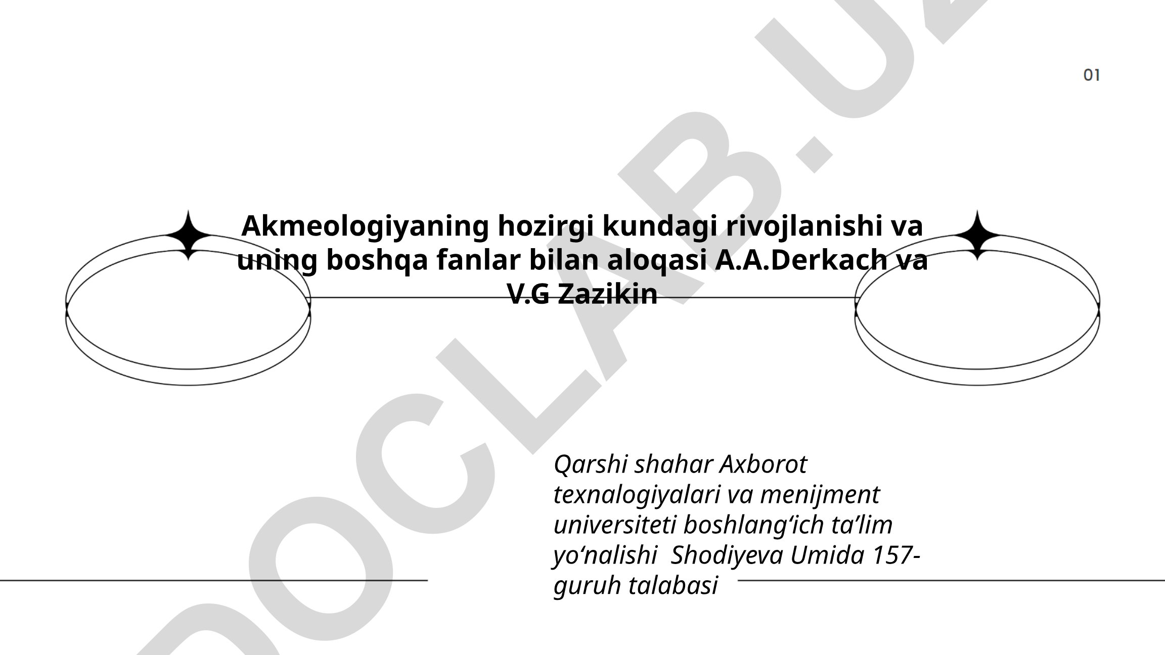 Akmeologiyaning hozirgi kundagi rivojlanishi va uning boshqa fanlar bilan aloqasi