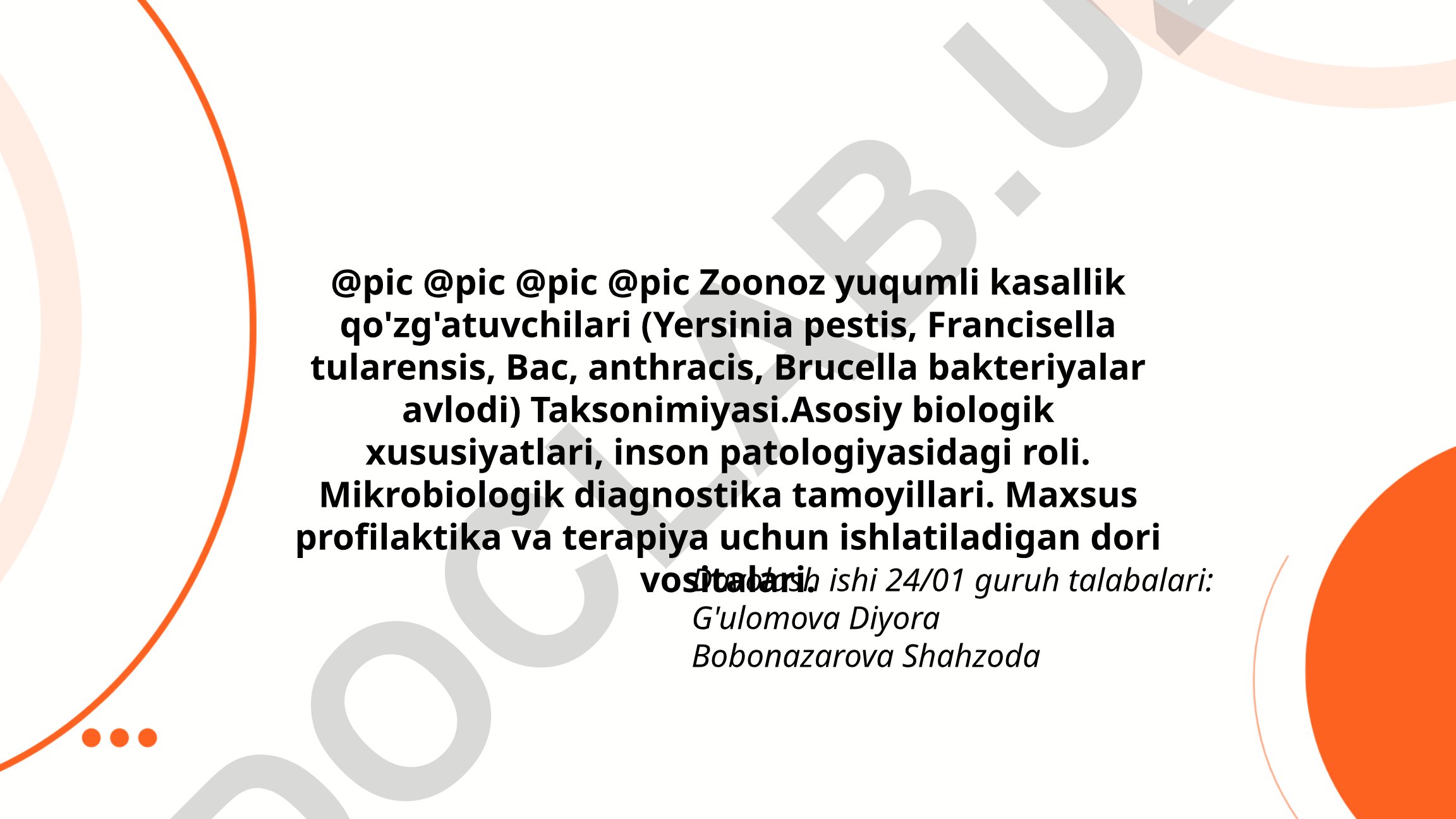 Zoonoz yuqumli kasallik qo'zg'atuvchilari: taksonomiya, biologik xususiyatlar va diagnostika