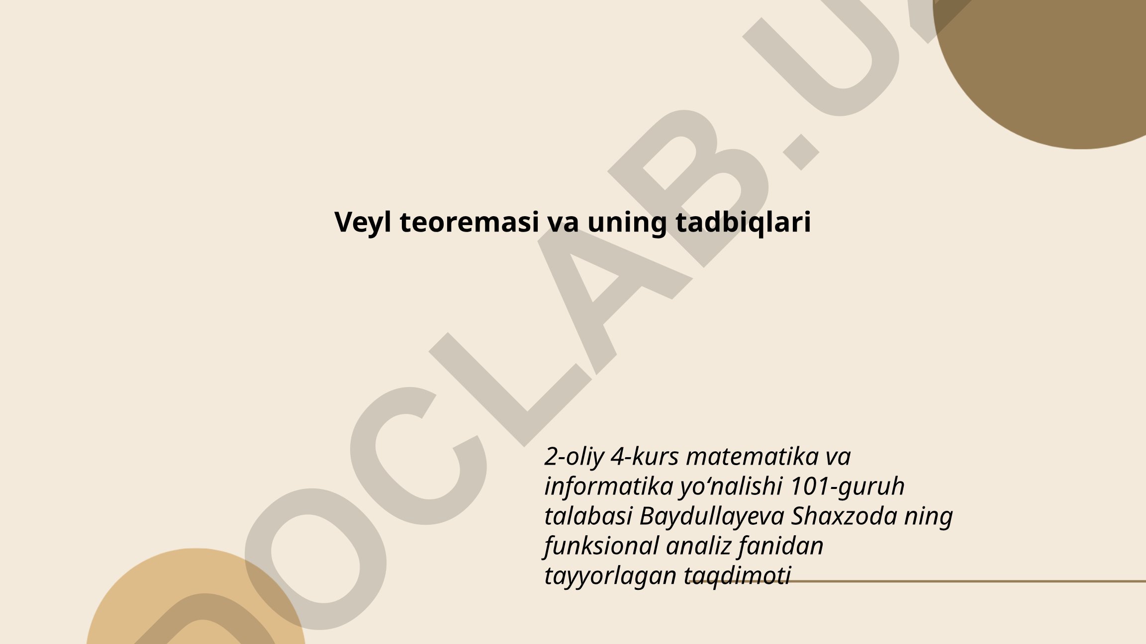 Veyl teoremasi va uning tadbiqlari