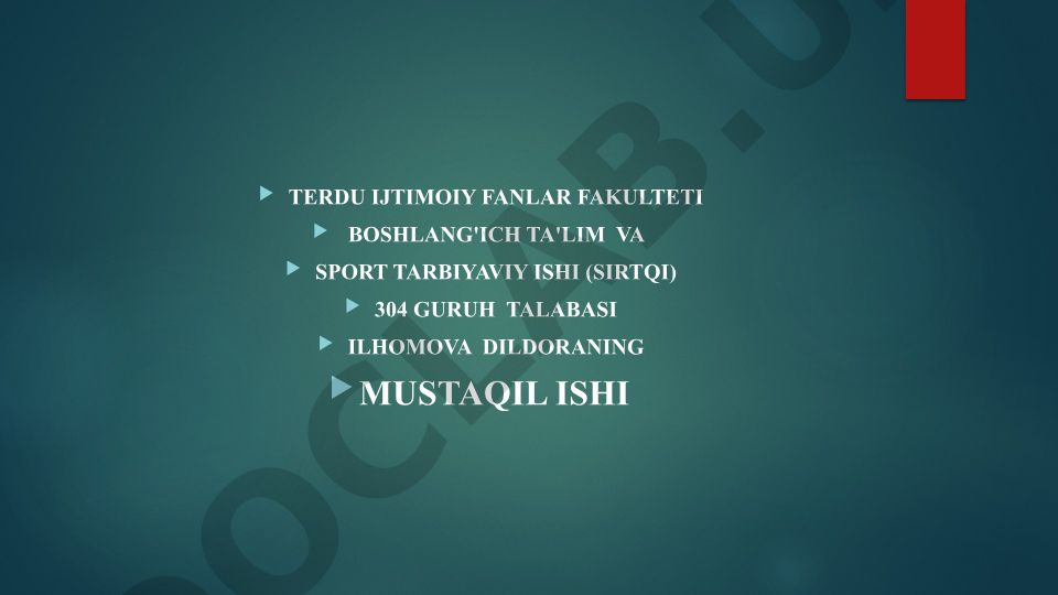 O'qituvchining kasbiy va shaxsiy fazilatlari