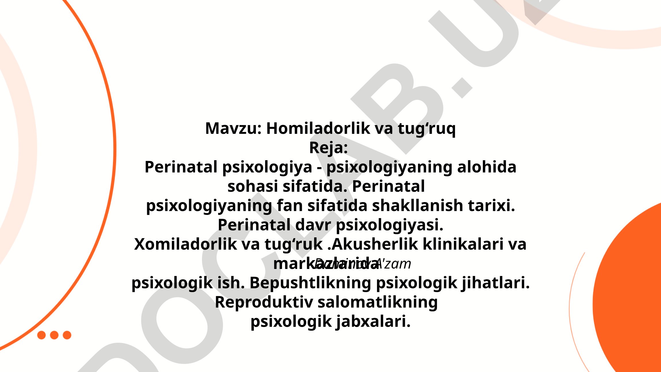 Homiladorlik va tug‘ruq