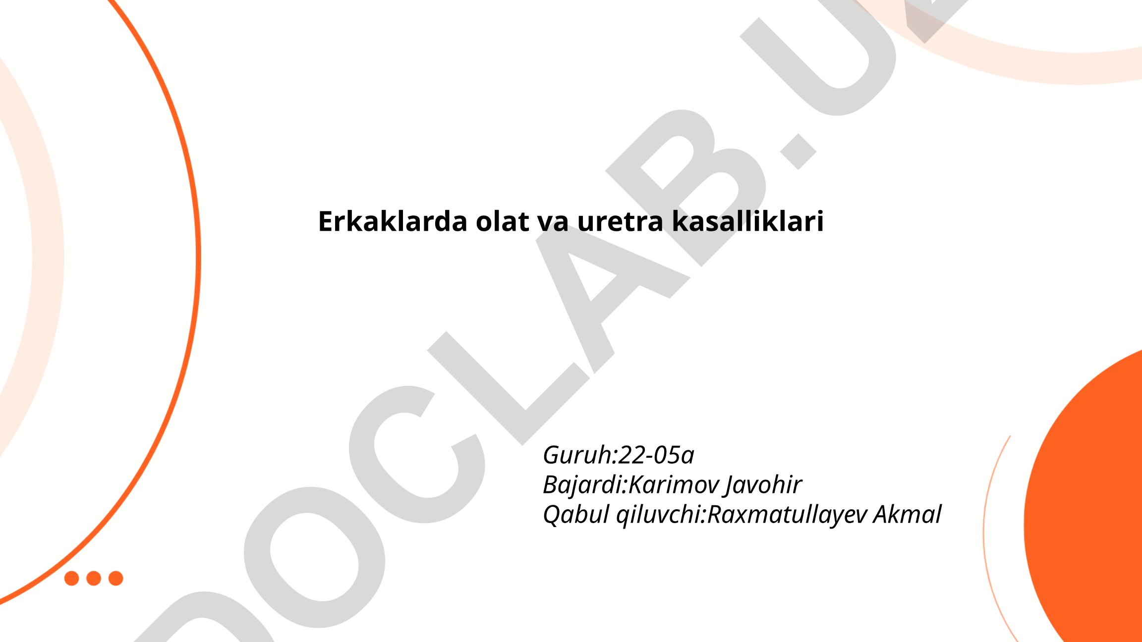 Erkaklarda olat va uretra kasalliklari