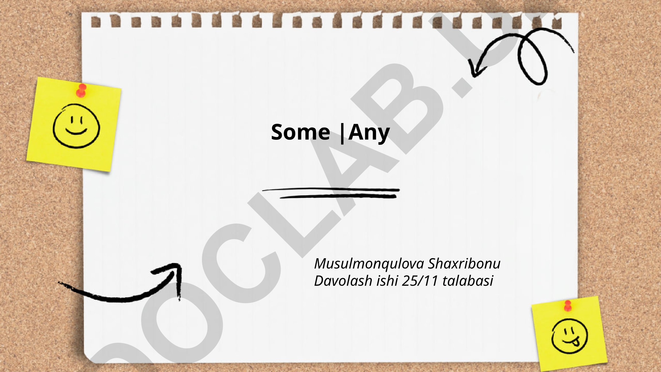 Some va Any - ingliz tilida miqdorni ifodalash