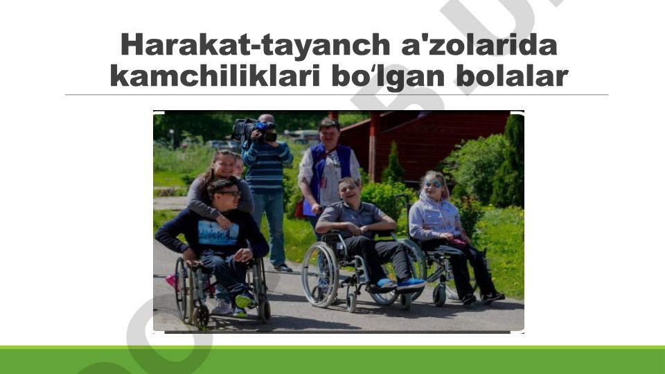 Harakat-tayanch a'zolarida kamchiliklari bo'lgan bolalar