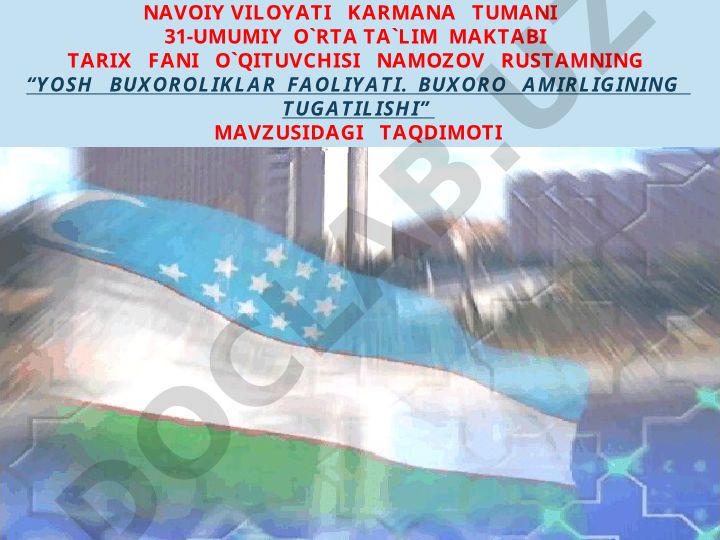 Yosh buxoroliklar faoliyati. Buxoro amirligining tugatilishi