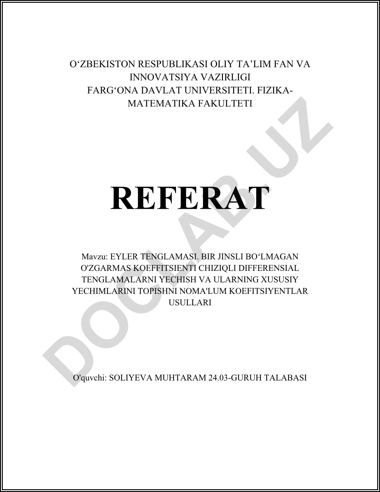 Eyler tenglamasi va bir jinsli bo'lmagan o'zgarmas koeffitsientli chiziqli differensial tenglamalarni yechish