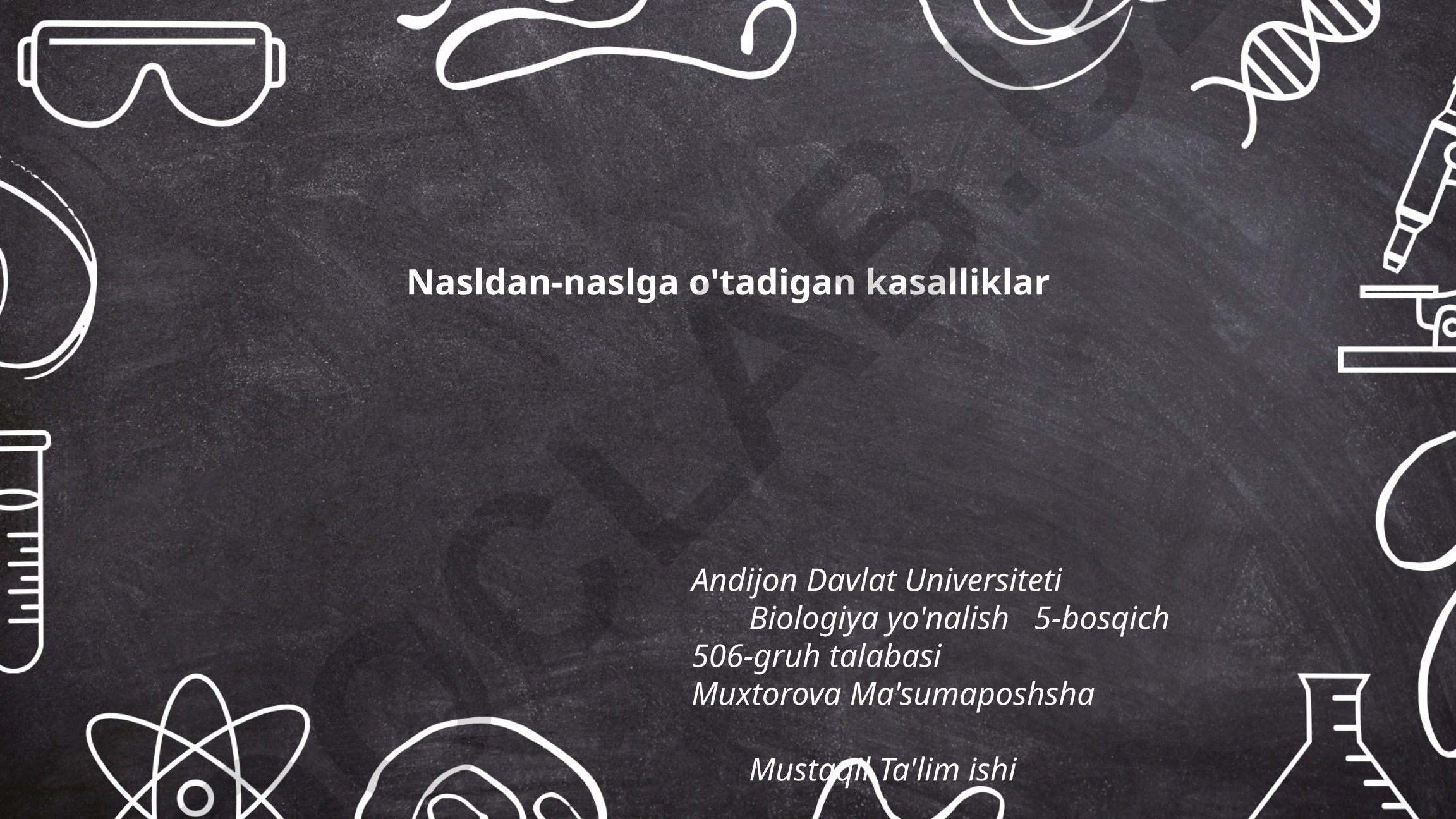 Nasldan-naslga o'tadigan kasalliklar