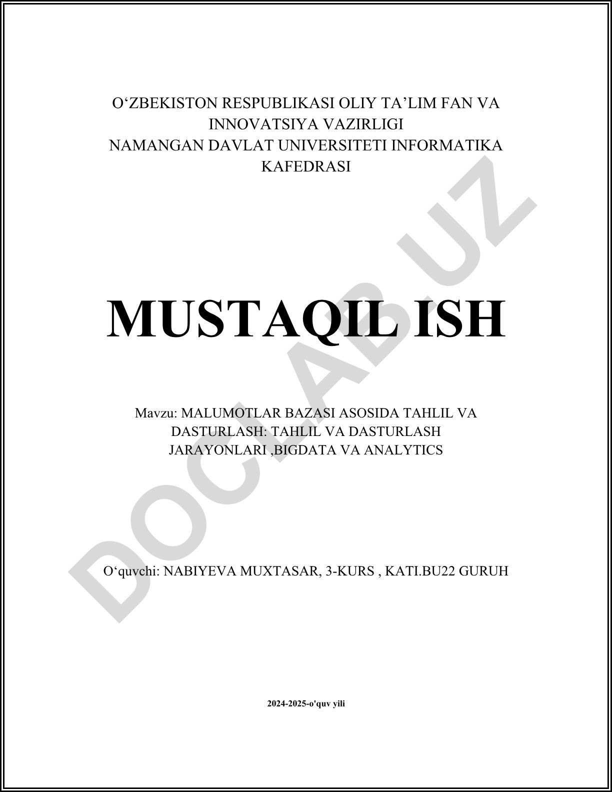 Malumotlar bazasi asosida tahlil va dasturlash: tahlil va dasturlash jarayonlari, BigData va Analytics