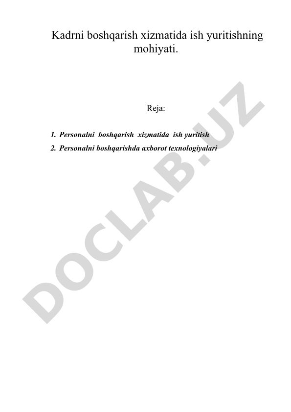 Kadrni boshqarish xizmatida ish yuritishning mohiyati
