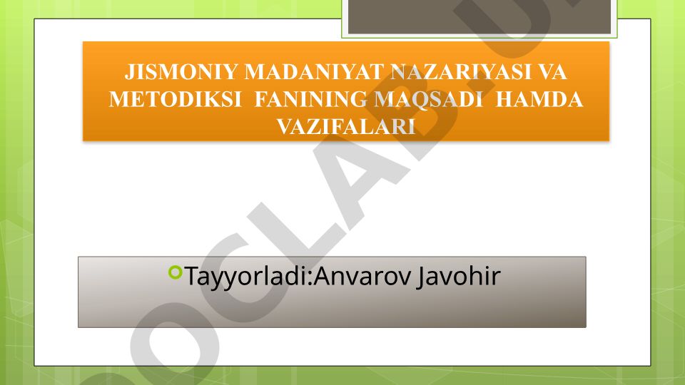 Jismoniy madaniyat nazariyasi va metodikasining maqsadi, vazifalari va rivojlanishi