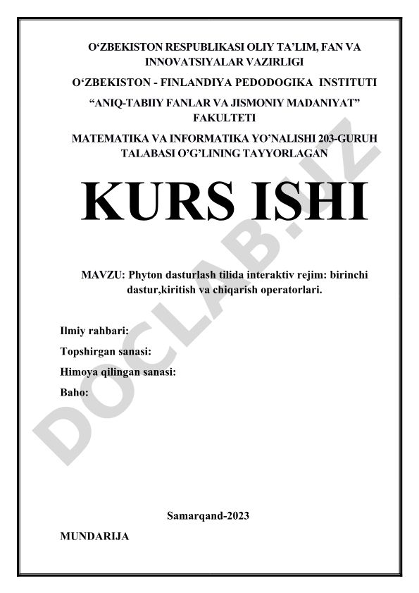 Python dasturlash tilida interaktiv rejim: birinchi dastur, kiritish va chiqarish operatorlari