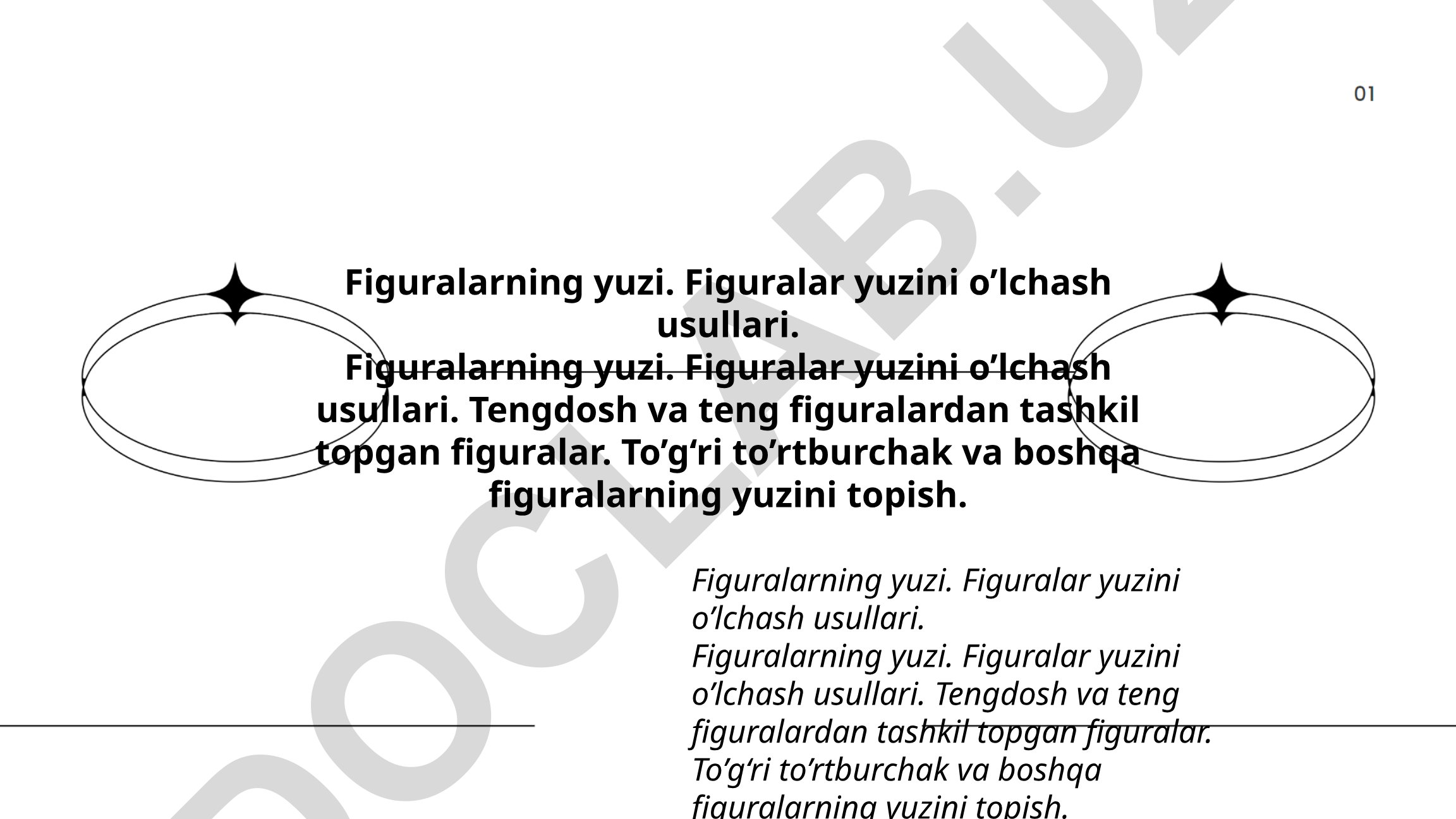 Figuralarning yuzini o'lchash usullari va to'g'ri to'rtburchak yuzini topish