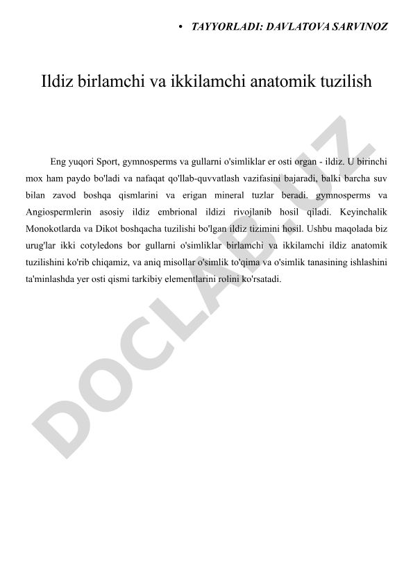 Dikot gulli o'simliklarda ildizning birlamchi va ikkilamchi anatomik tuzilishi