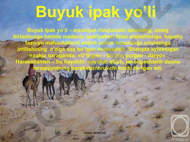 Buyuk Ipak yo'li tarixi va ahamiyati