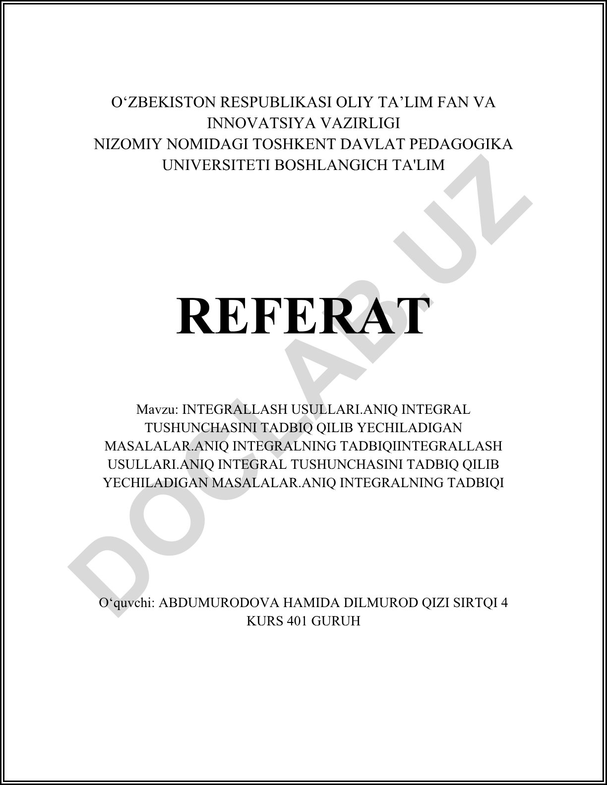 Integrallash usullari va aniq integral tushunchasining tadbiqi