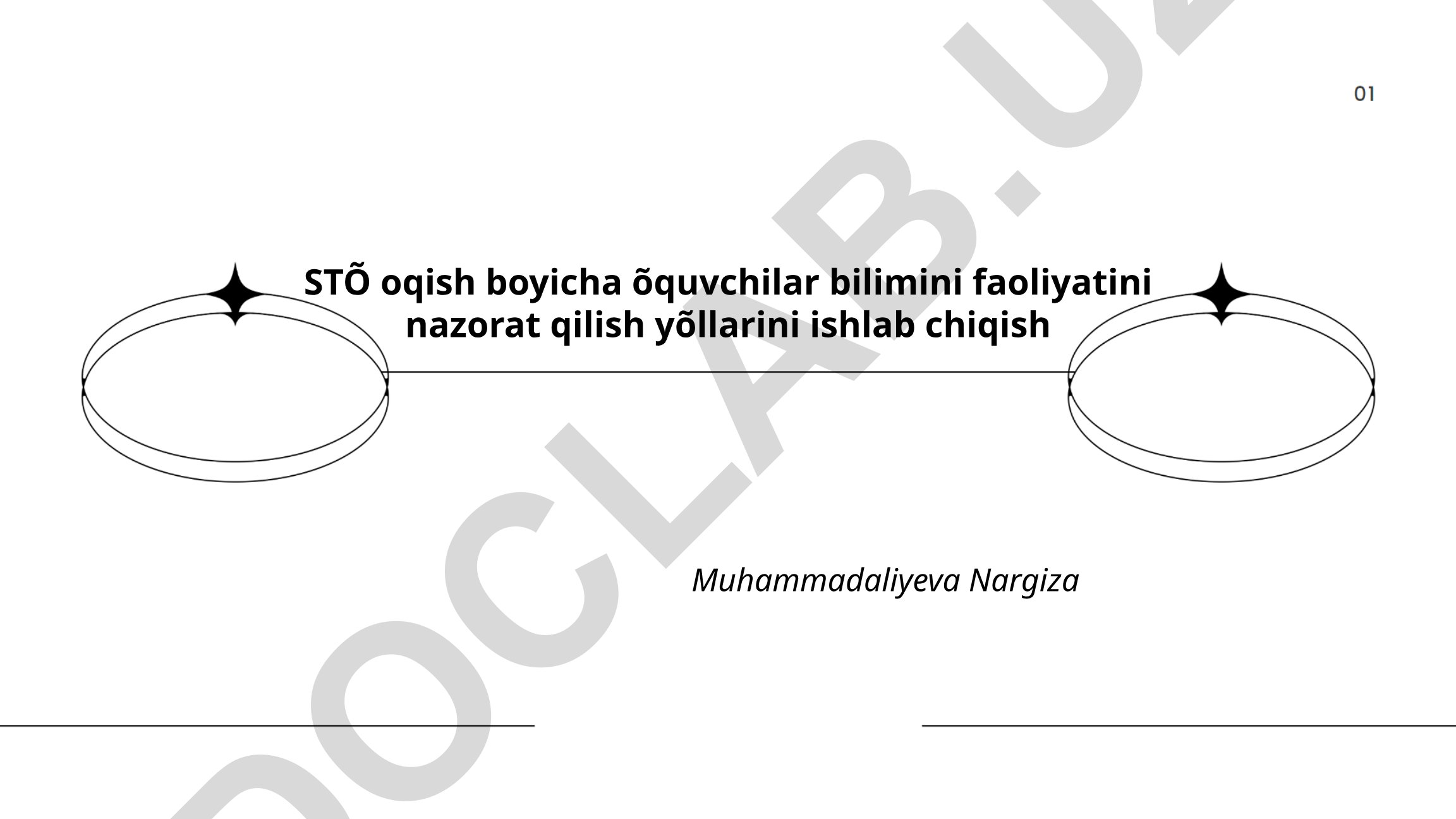 STÕ o'qish bo'yicha o'quvchilar bilimini faoliyatini nazorat qilish yo'llarini ishlab chiqish