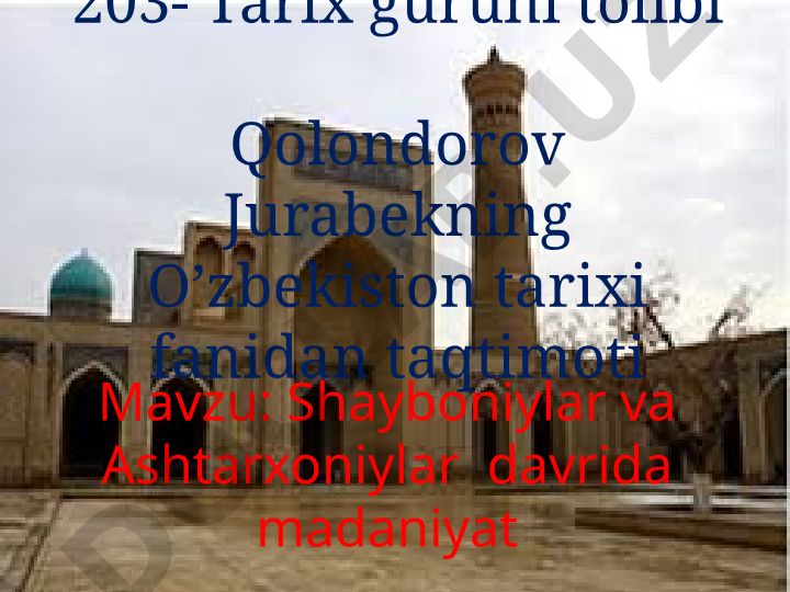 Shayboniylar va Ashtarxoniylar davrida madaniyat