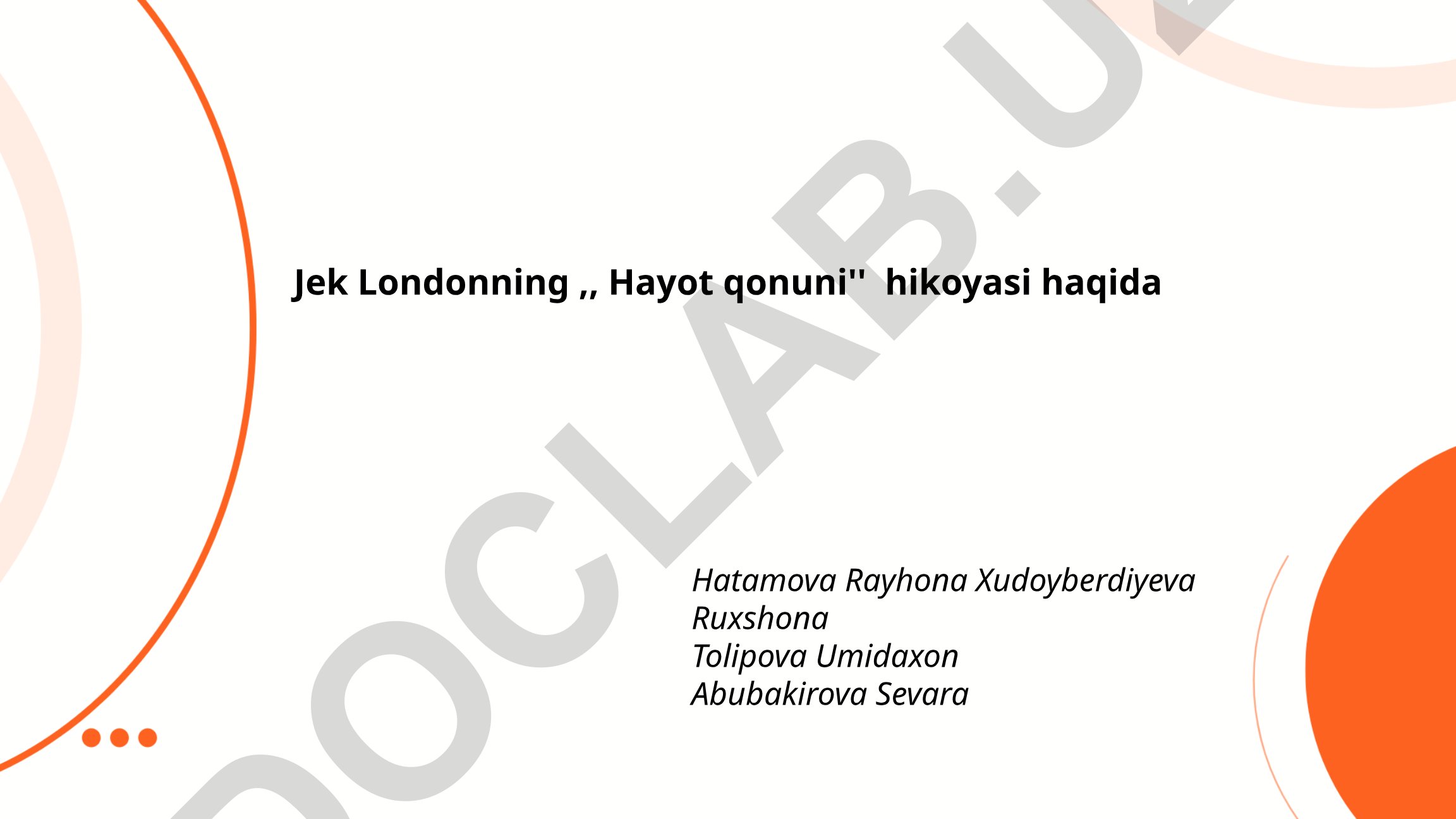 Jek Londonning "Hayot qonuni" hikoyasi tahlili