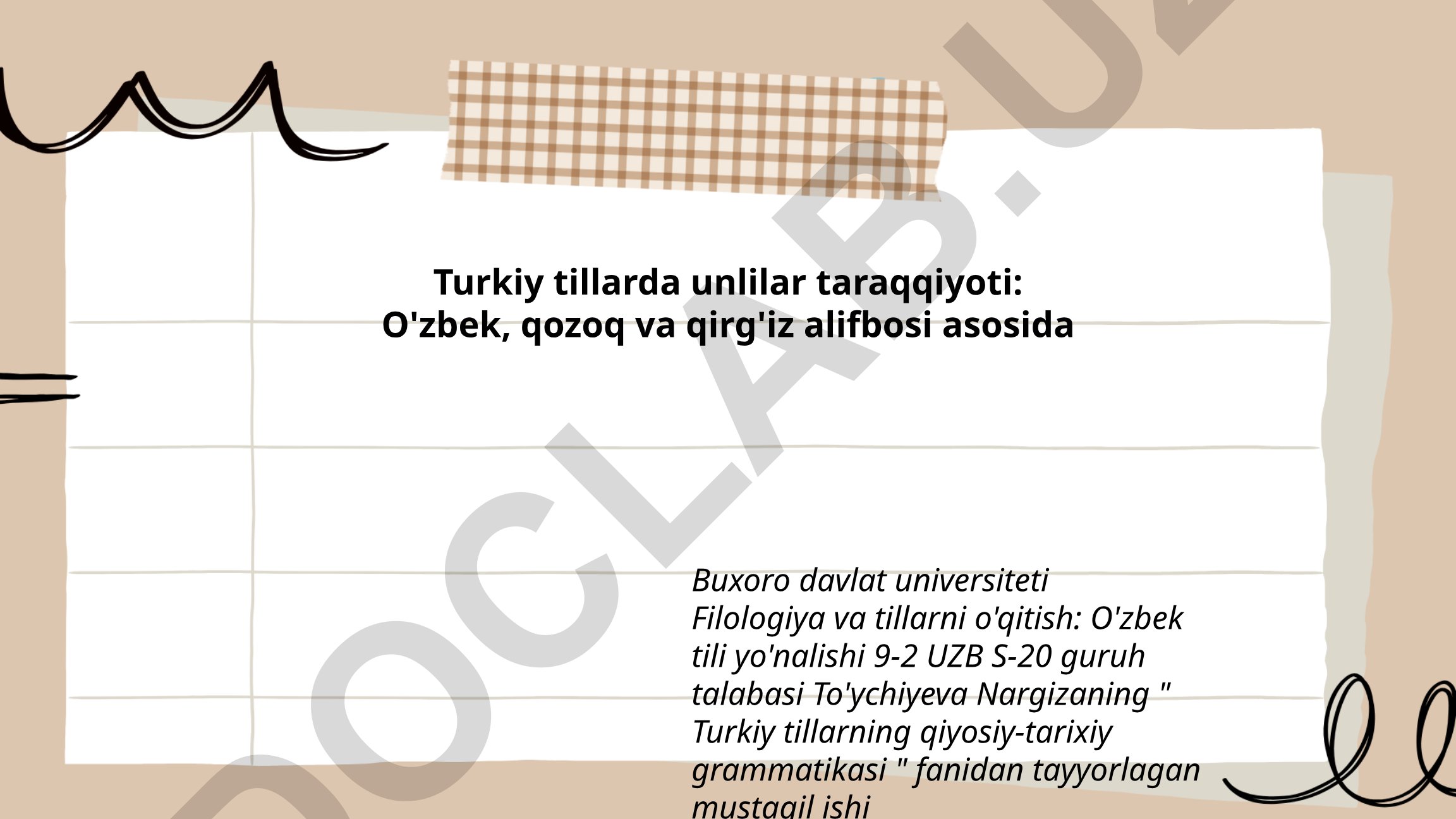 Turkiy tillarda unlilar taraqqiyoti: O'zbek, qozoq va qirg'iz alifbosi asosida