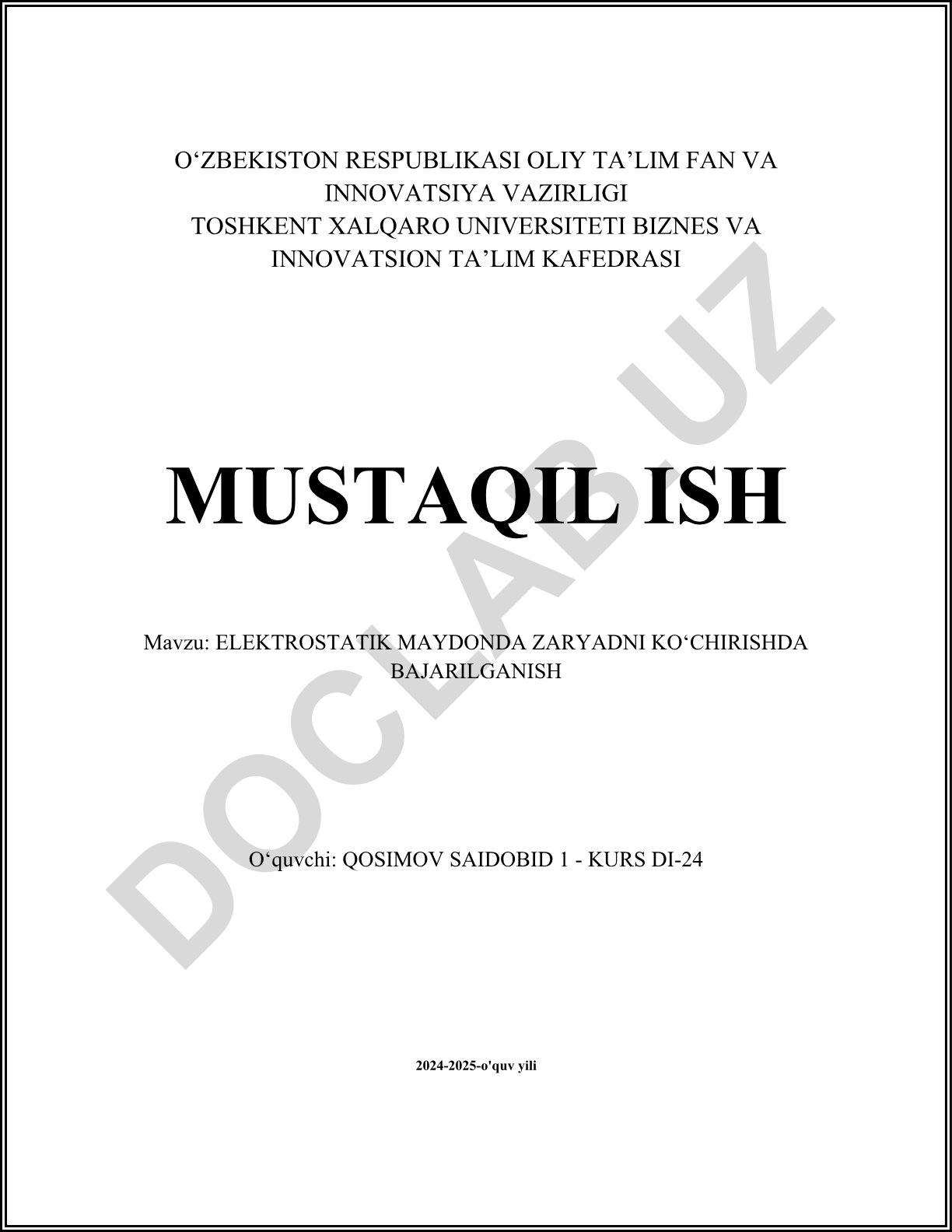Elektrostatik maydonda zaryadni ko'chirishda bajarilgan ish