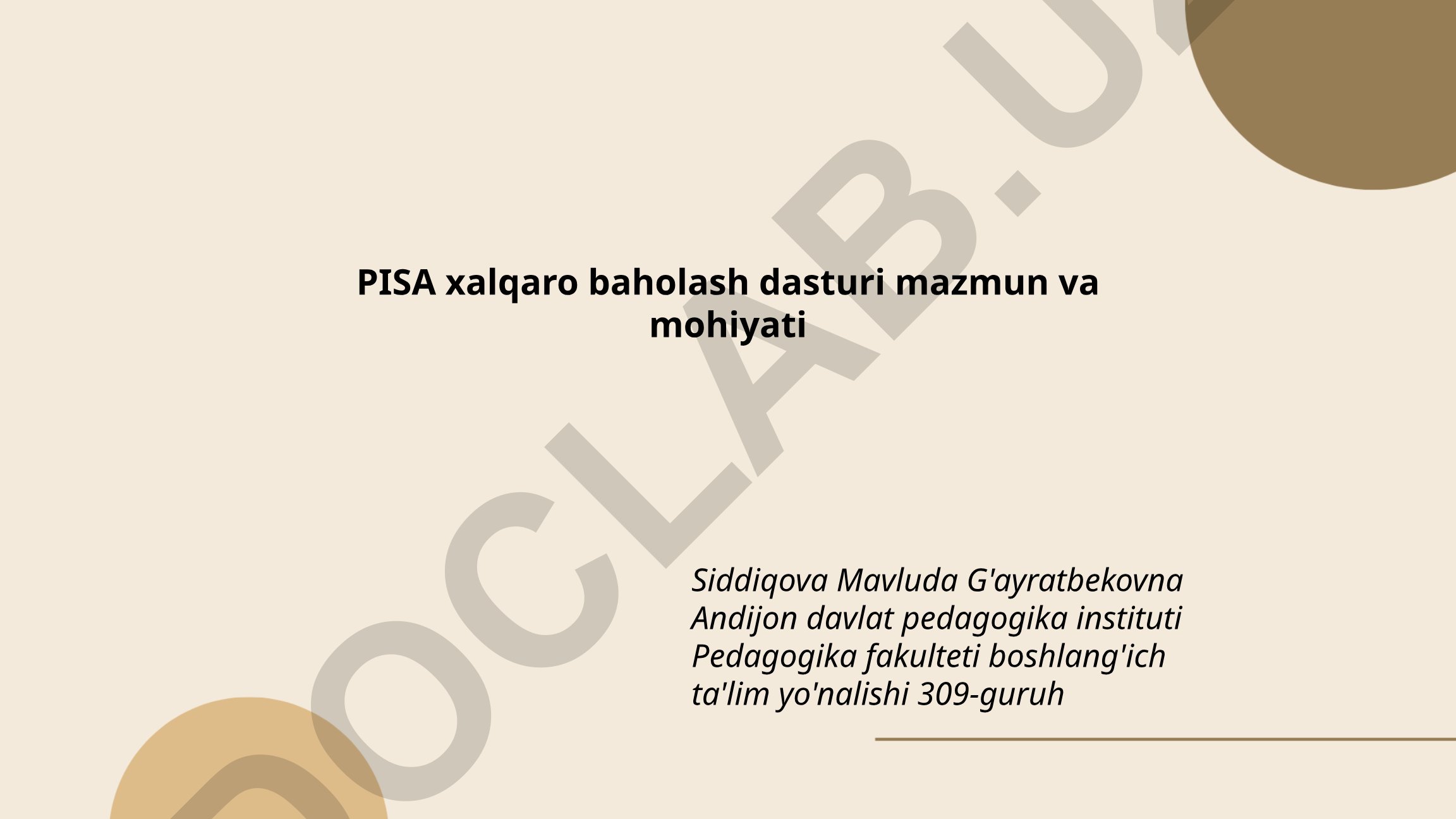 PISA xalqaro baholash dasturi mazmun va mohiyati