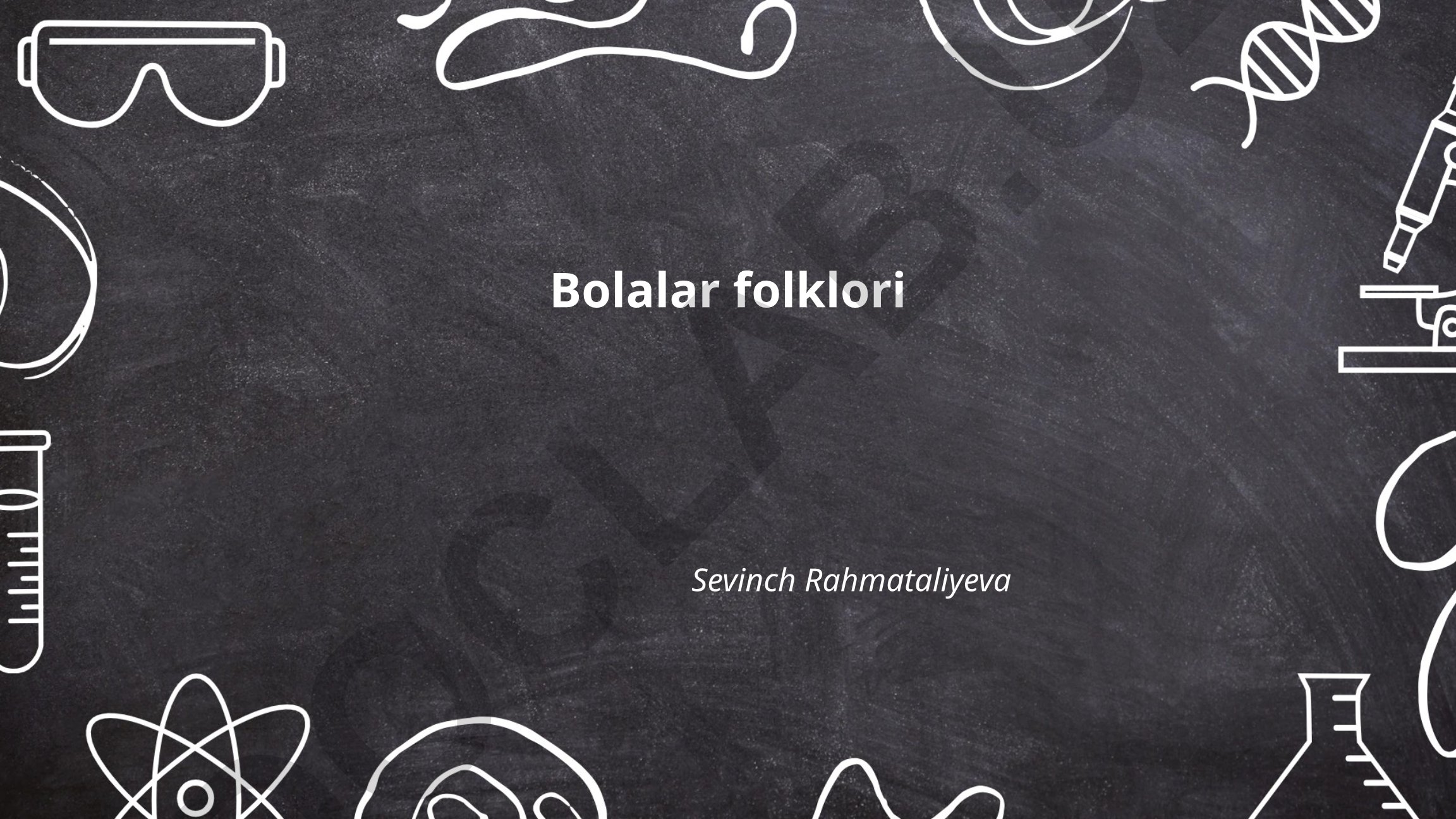 Bolalar folklori: qo'shiqlar, o'yinlar va ertaklar