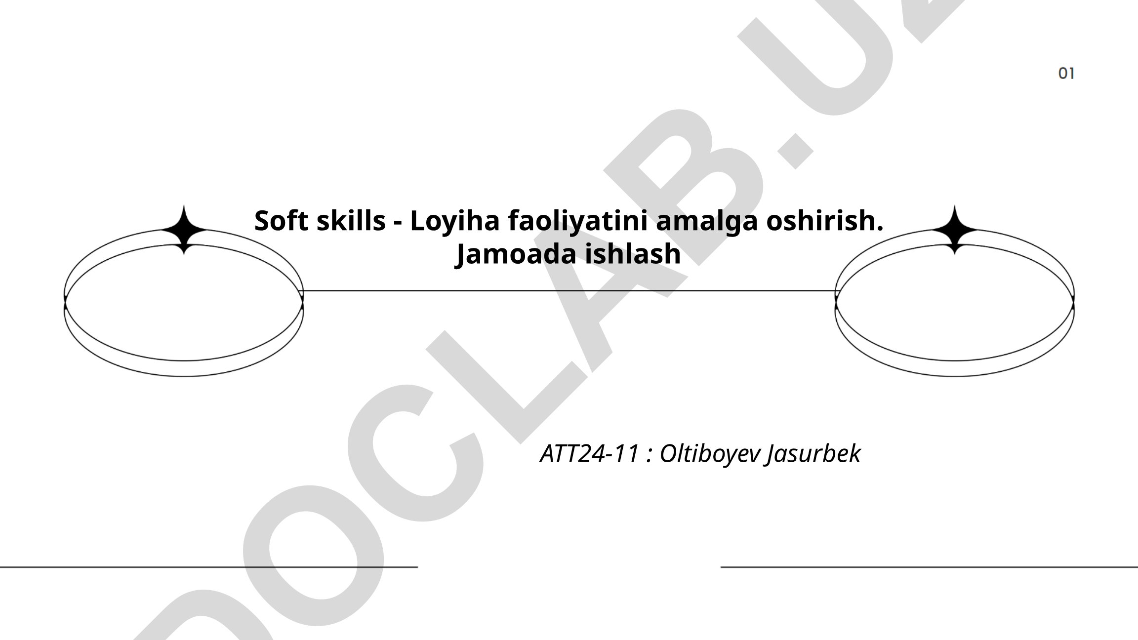 Soft skills - Loyiha faoliyatini amalga oshirish va jamoada ishlash