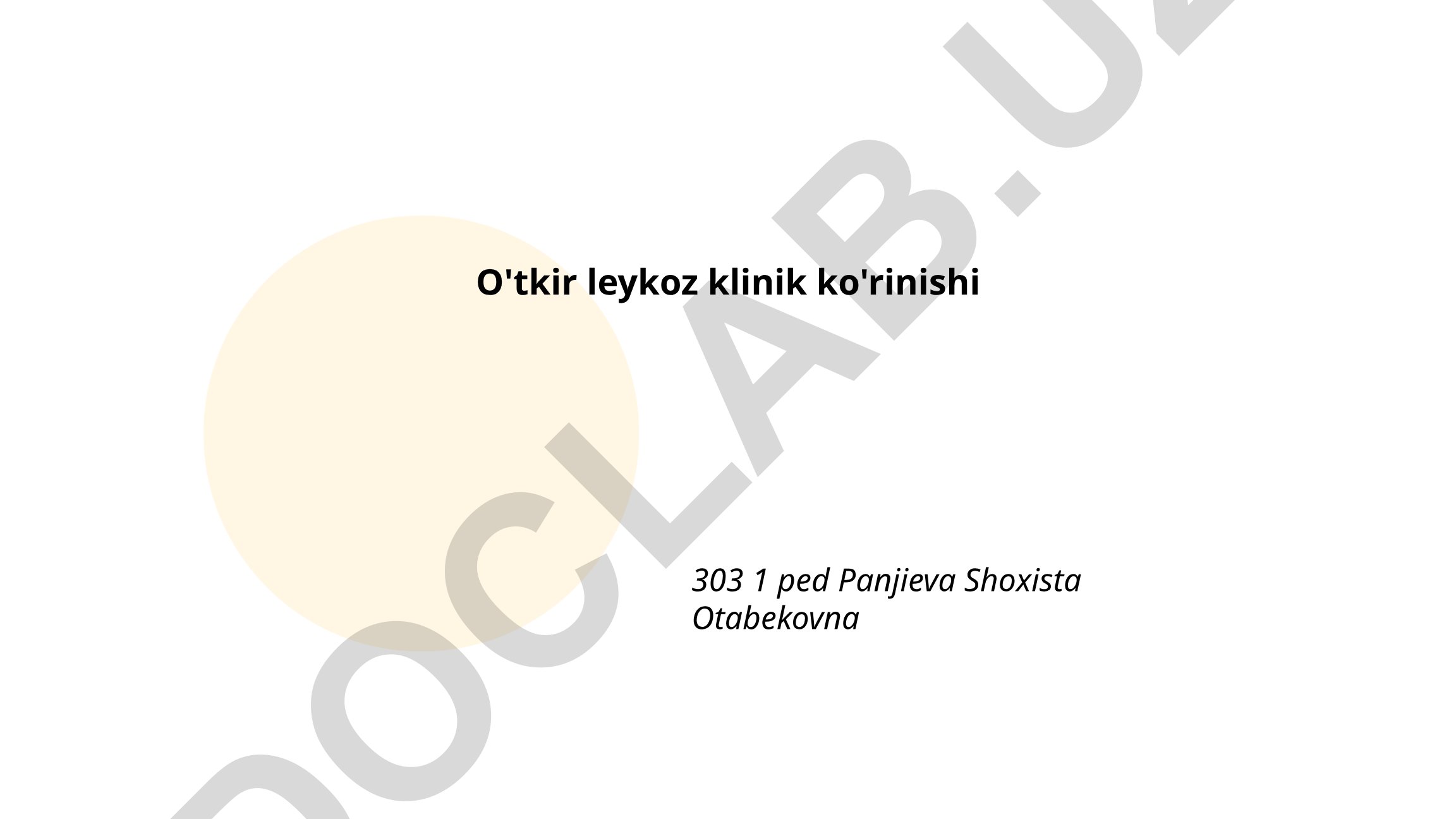 O'tkir leykozning klinik ko'rinishi va belgilari