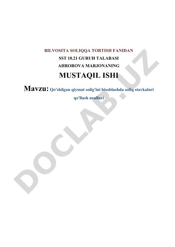 Qo'shilgan qiymat solig'ini hisoblashda soliq stavkalari qo'llash usullari