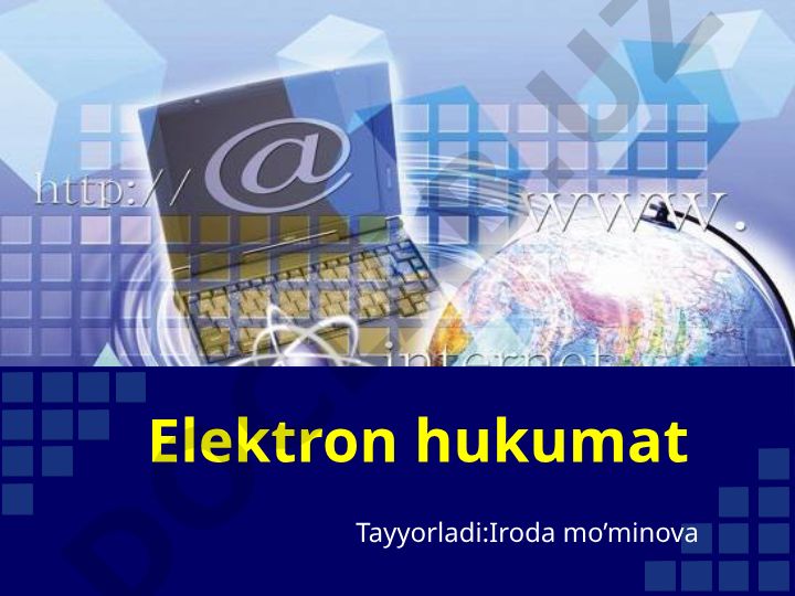 Elektron hukumat tushunchasi va O'zbekistonda rivojlanishi