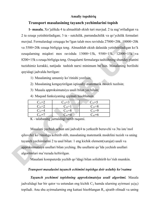 Transport masalasining tayanch yechimlarini topish