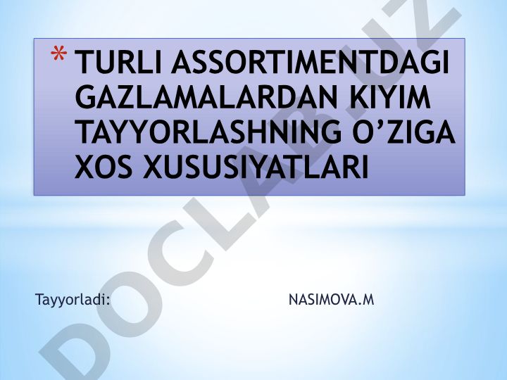Turli assortimentdagi gazlamalardan kiyim tayyorlashning o'ziga xos xususiyatlari