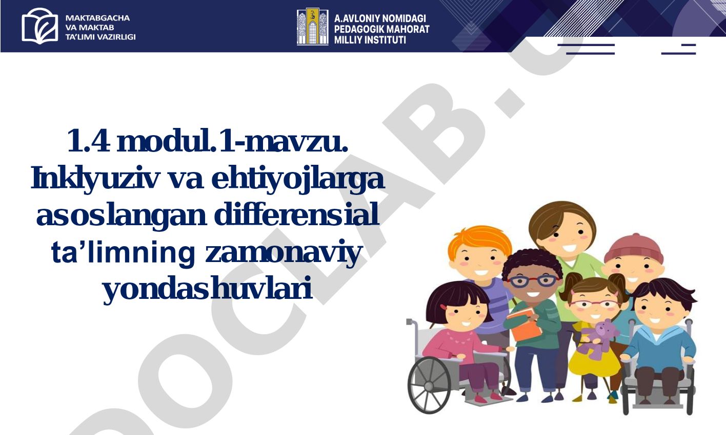 Inklyuziv va ehtiyojlarga asoslangan differensial ta'limning zamonaviy yondashuvlari