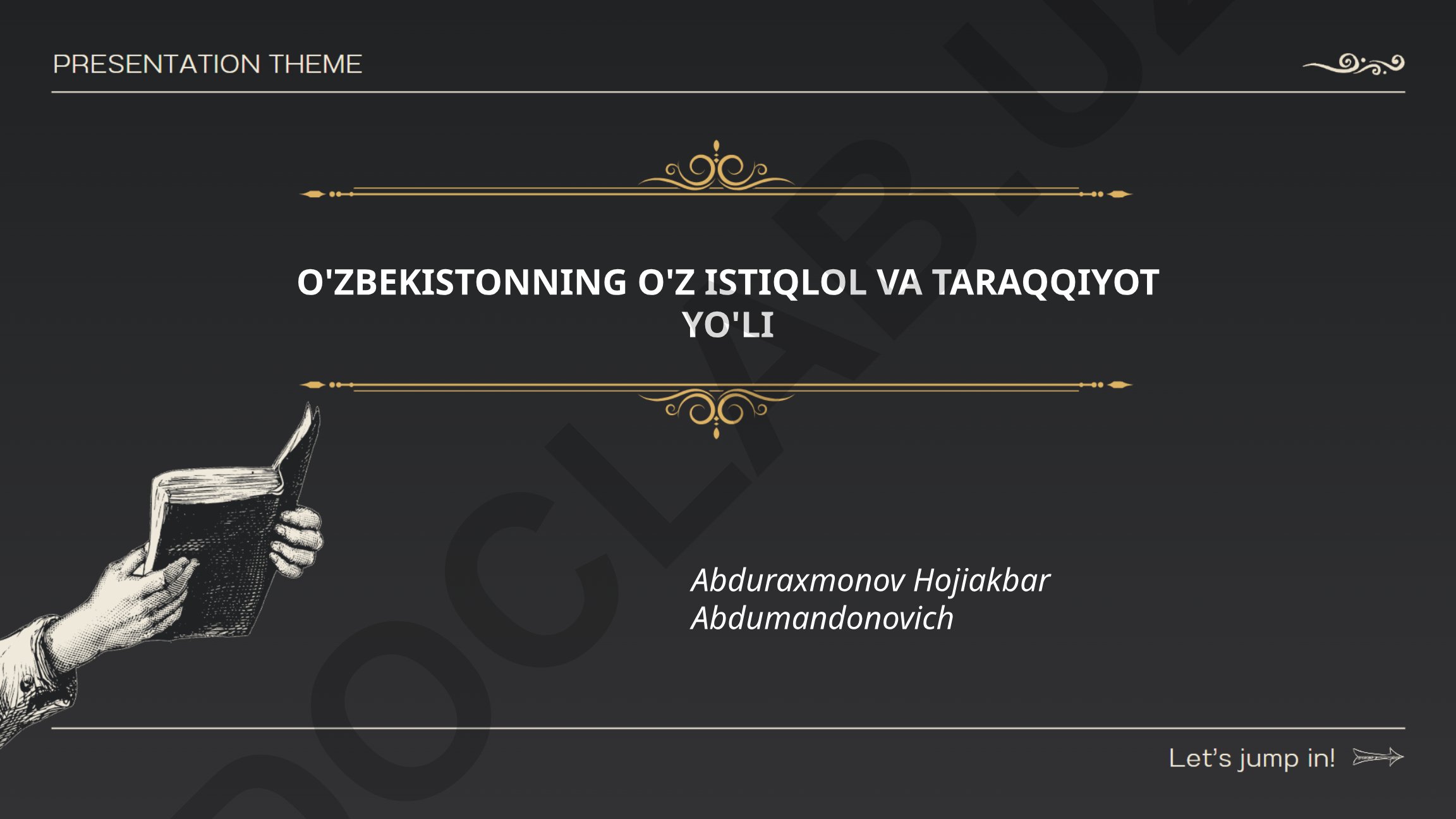 O'zbekistonning mustaqillik va taraqqiyot yo'li