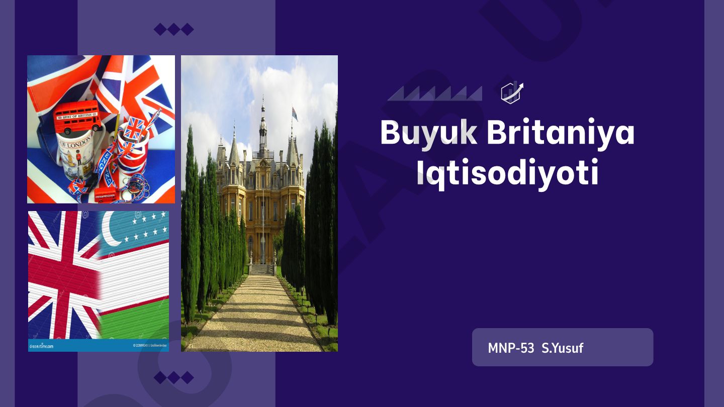 Buyuk Britaniya iqtisodiyoti: asosiy tarmoqlar va moliyaviy markazlar