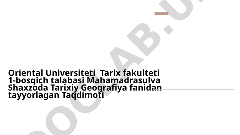 Tarixiy Geografiya fanidan taqdimot