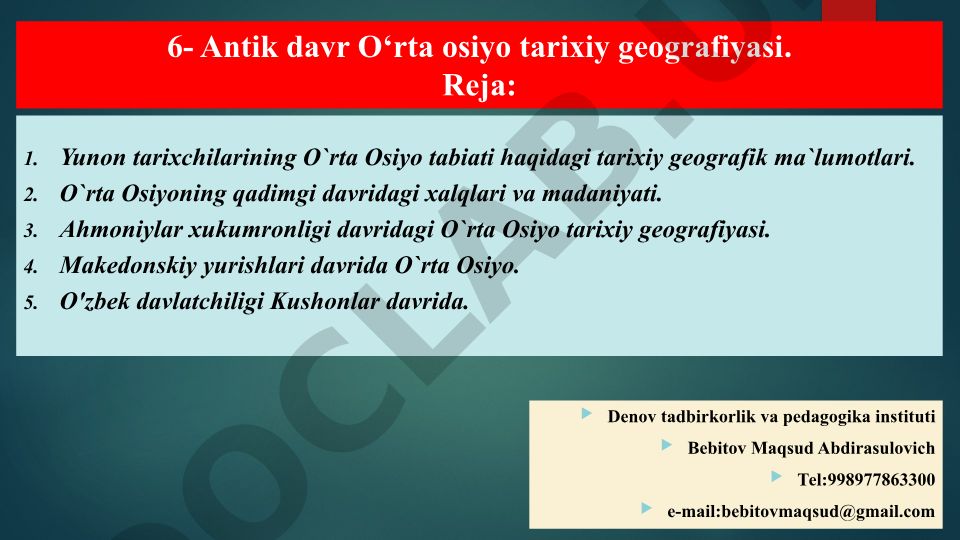 6- Antik davr O‘rta osiyo tarixiy geografiyasi