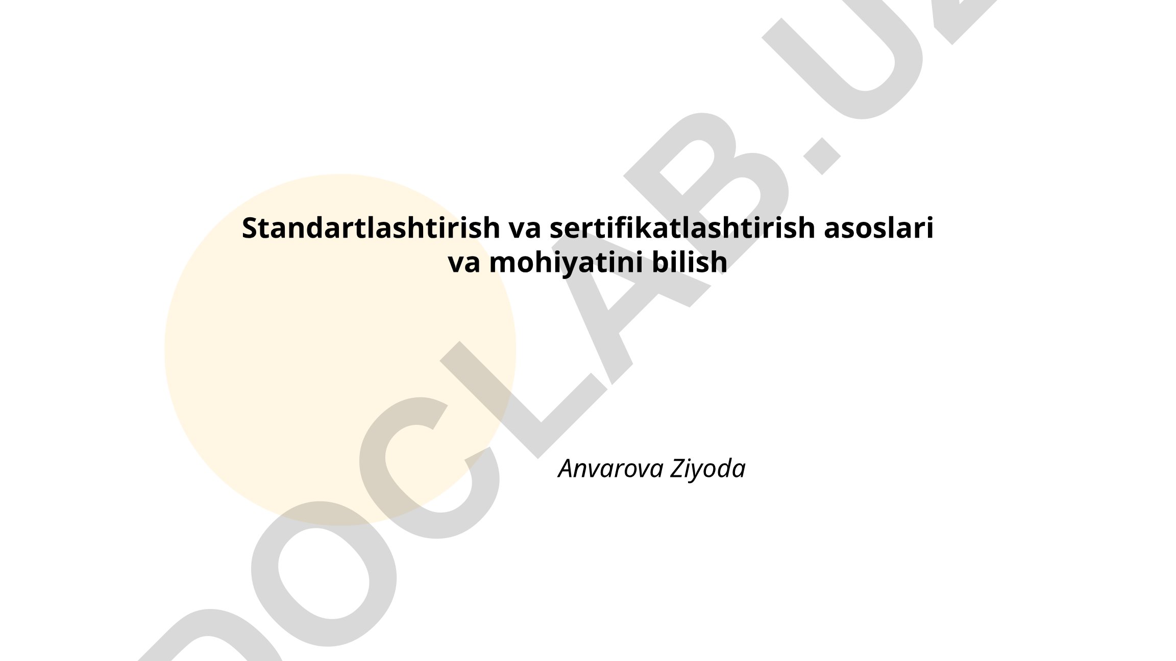 Standartlashtirish va sertifikatlashtirish asoslari va mohiyati